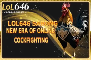 Lol646 Sabong